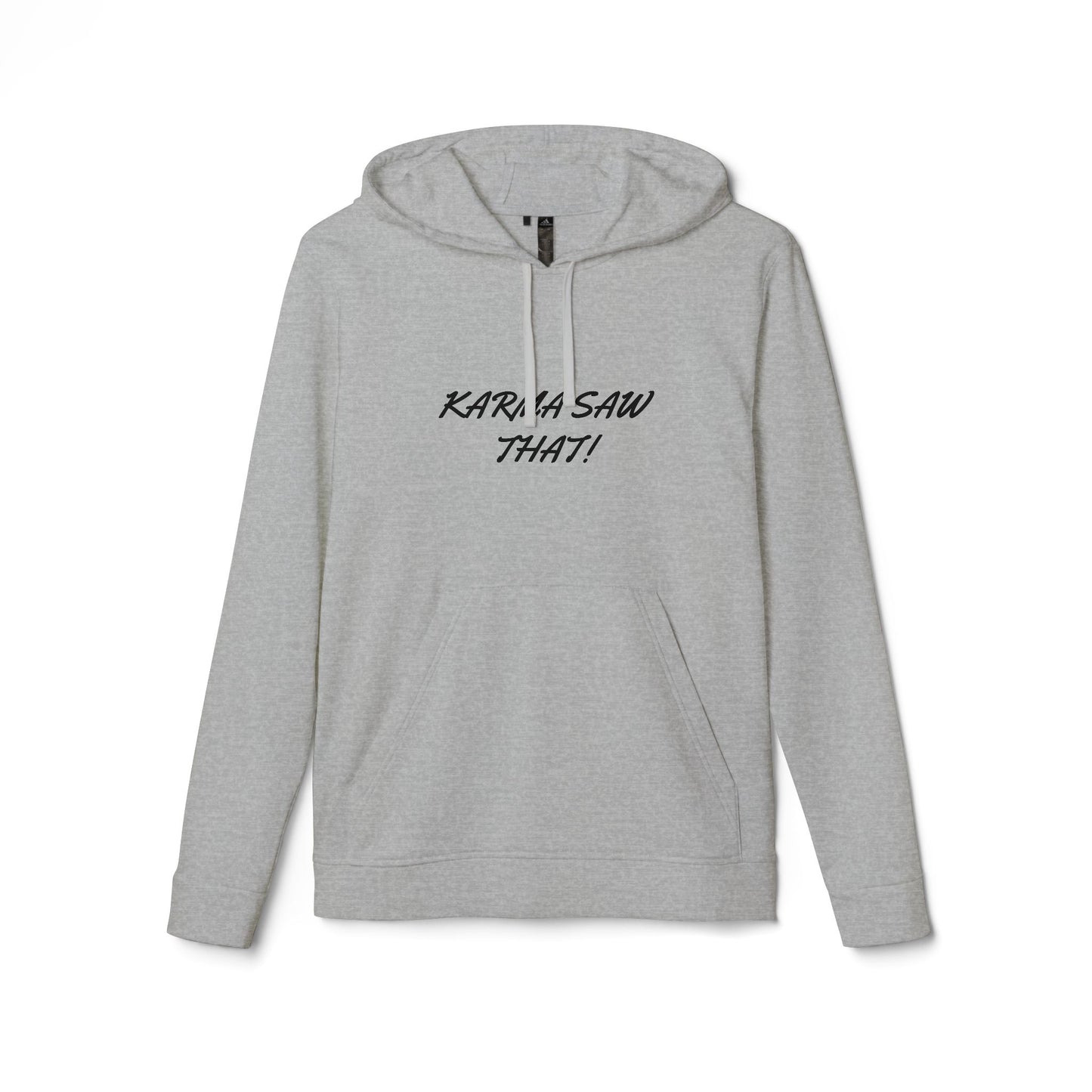 Karma is Watching Adidas Hoodie