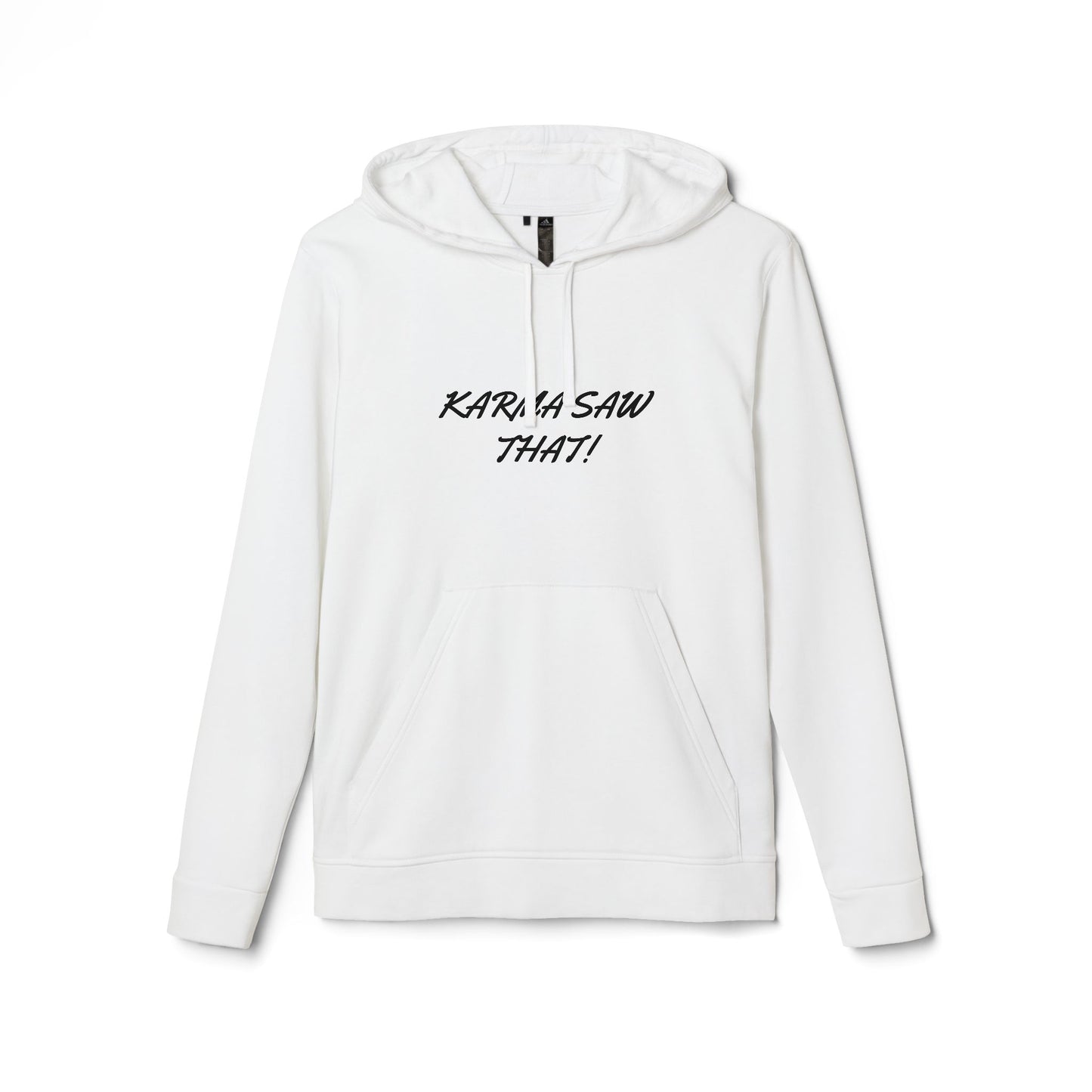 Karma is Watching Adidas Hoodie