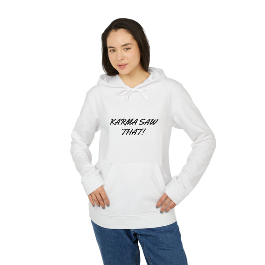 Karma is Watching Adidas Hoodie